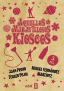 aquellos-maravillosos-kioscos