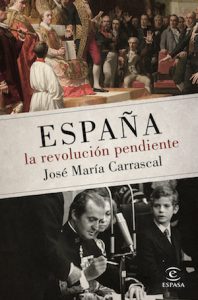 jose-maria-carrascal-espana-la-revolucion-pendiente